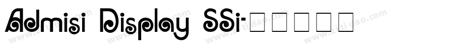 Admisi Display SSi字体转换